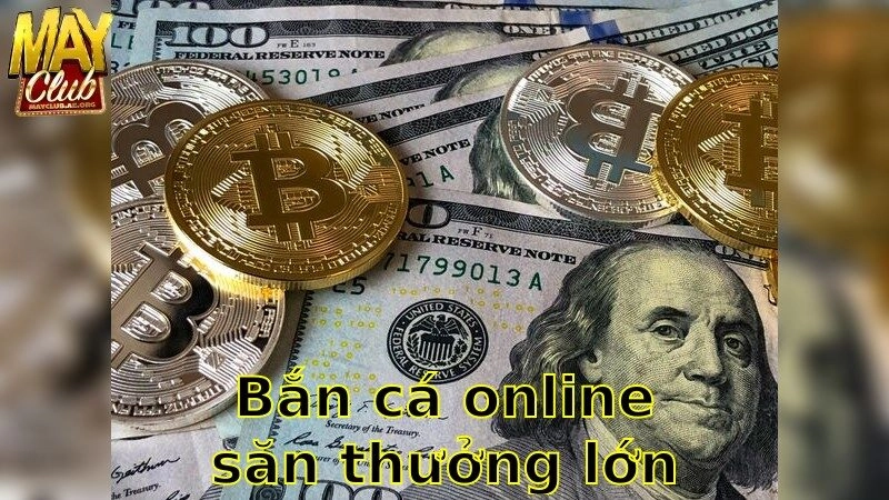 Bắn Cá Online Săn Thưởng Lớn – Kiếm Tiền Ngay 2025