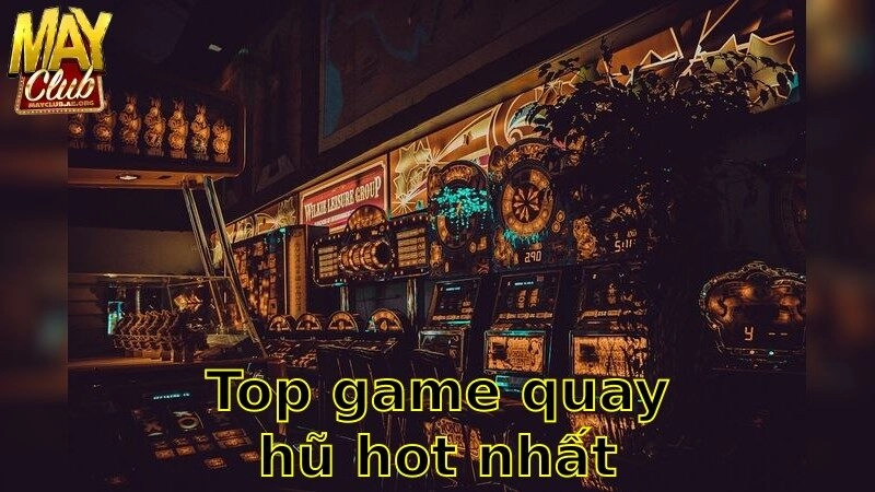 Top Game Quay Hũ Hot Nhất – Chơi Ngay Hoàn Tiền Thái Dương 2025