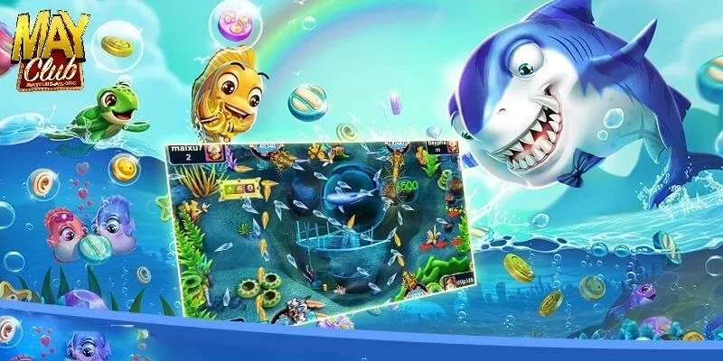 Kinh nghiệm chinh phục bắn cá MAYCLUB